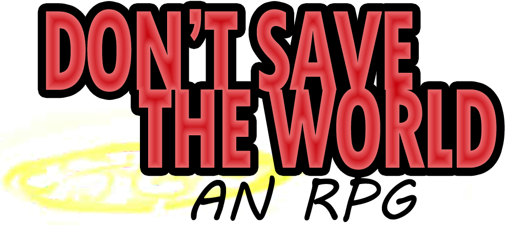 Don't Save The World: An RPG Logo