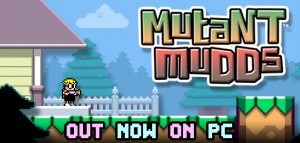 Mutant Mudds on PC