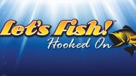 A Look Into Let’s Fish! Hooked On A deeper look into Wired Productions latest game, Let's Fish! Hooked On.