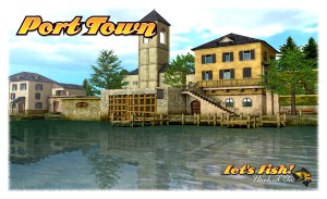 Port Town Let's Fish!